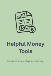 Helpful Money Tools for Simple, Stress-Free Budgeting